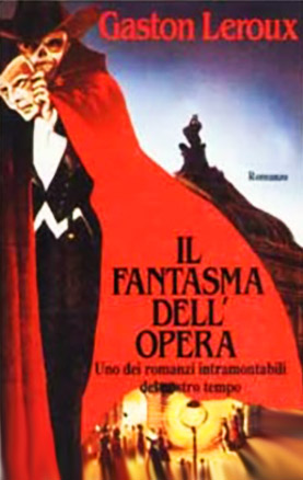 Gaston Leroux - Il fantasma dell'Opera